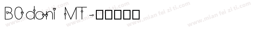 B0doni MT字体转换